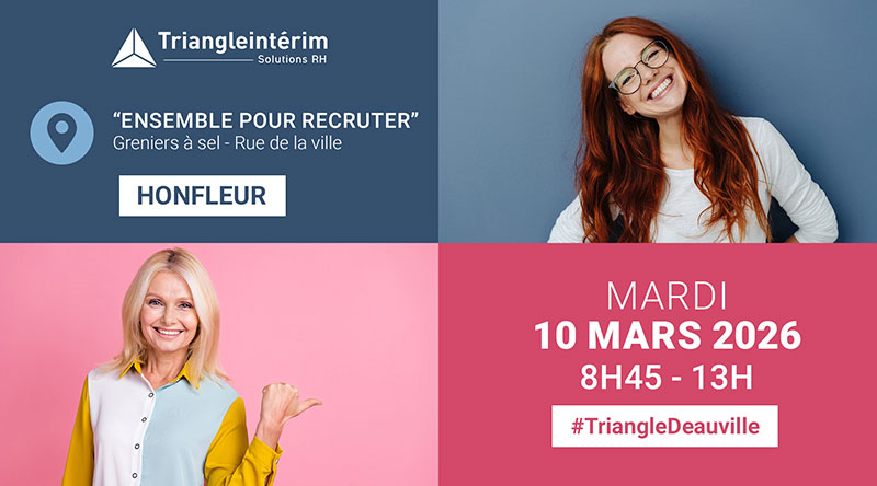annonce ensemble pour recruter Triangle Interim Deauville