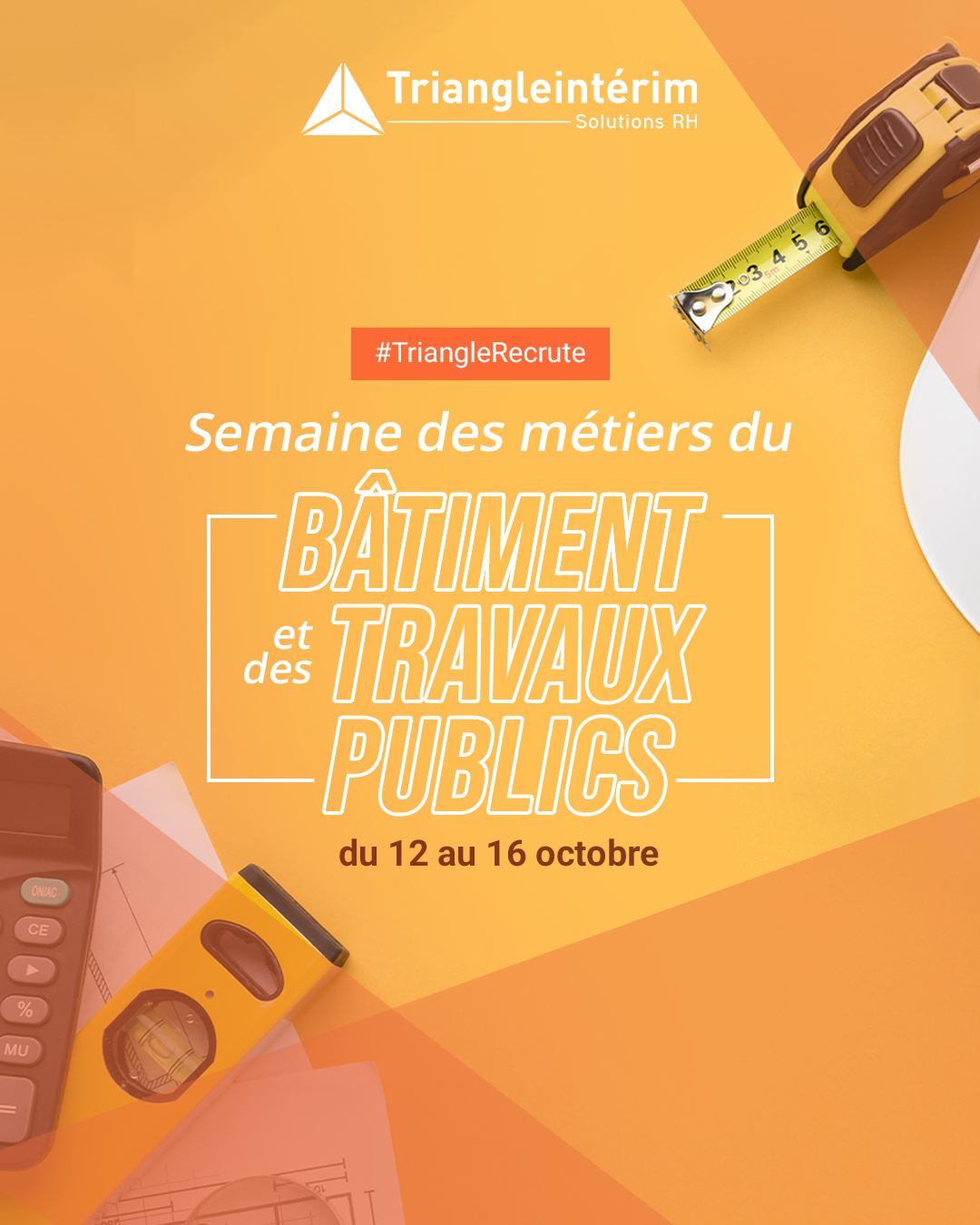 triangle interim semaine BTP